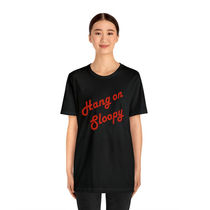 Ohio State Hang on Sloopy Unisex T-Shirt: Show Your Buckeye Pride in Style!"